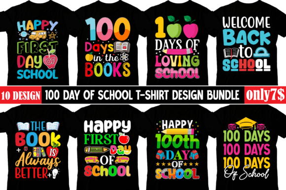 100 Day of School Graphics for T-Shirt Designs
