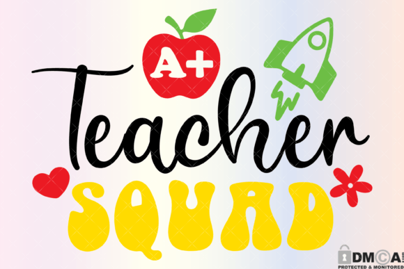 A Teacher Squad Svg Graphics for Print Templates
