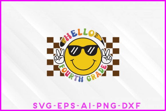 Hello Fourth Grade Groovy: Graphics & T-Shirt Designs