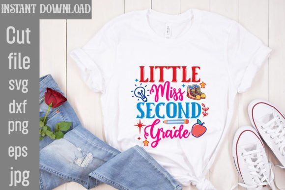 Little Miss Second Grade SVG Cut File: Graphics for T-Shirt Designs