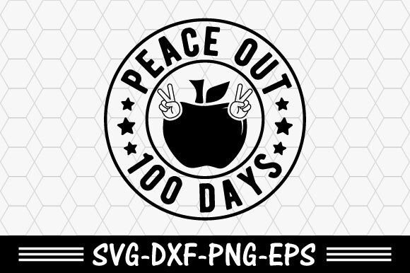 Peace Out 100 Days SVG for Branding and T-Shirt Designs