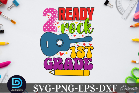 Ready 2 Rock 1st Grade SVG Graphics for Crafts