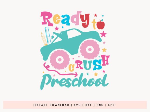 Ready to Crush Preschool SVG Design: Graphics for Crafts & Local Branding
