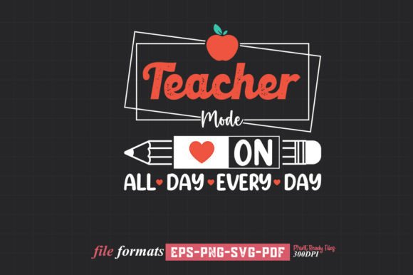 Teacher Mode on Teacher Shirts Back to School Graphic